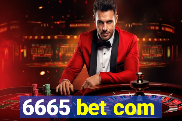 6665 bet com